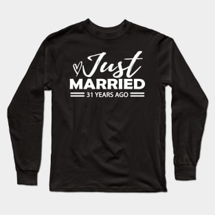 31th Wedding Anniversary - 31 years wedding anniversary Long Sleeve T-Shirt